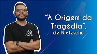 "“A Origem da Tragédia”, de Nietzsche" escrito sobre fundo azul ao lado da imagem do professor