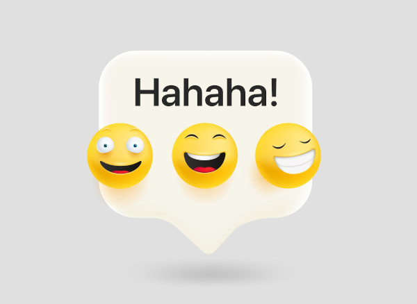 Ilustração de três emojis de riso junto ao escrito “hahaha!”, representando a ideia de algo engraçado.