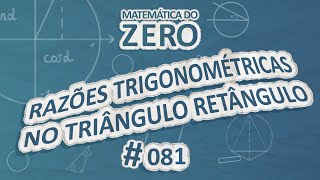 Escrito"Matemática do Zero | Razões trigonométricas no triângulo retângulo" em fundo azul.
