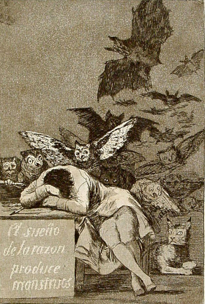 Gravura de Goya, 1797, mostra a “razão” adormecida e monstros surgindo ao seu redor.