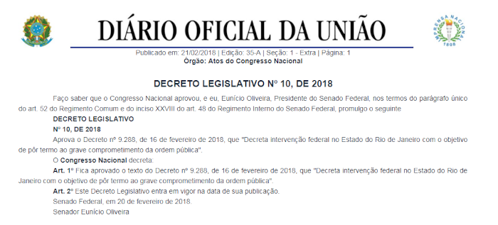 Decreto da intervenção federal que ocorreu no Rio de Janeiro em 2018, aprovado pelo Congresso Nacional.