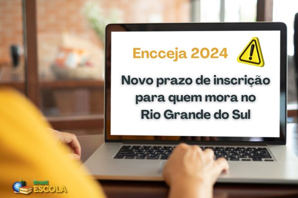 Tela de computador mostra texto Inscrições para o Encceja Novo prazo para quem mora no Rio Grande do Sul