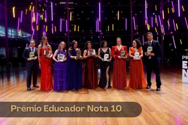 Professores premiados no Prêmio Educador Nota 10.