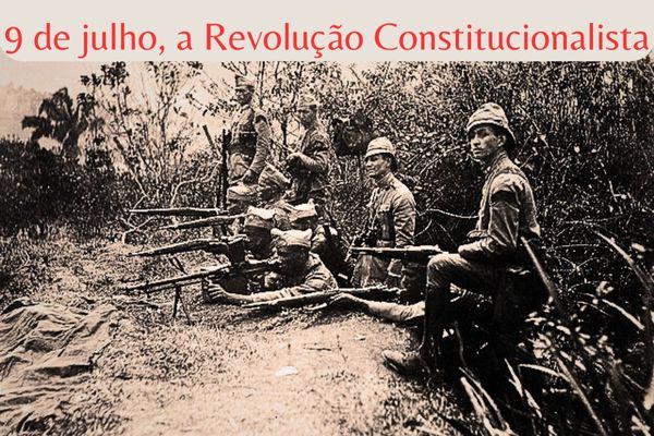 Imagem de soldados em rferência ao 9 de julho da Revolução Constitucionalista