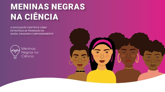 Fiocruz recebe inscrição para Projeto Meninas Negras na Ciência 2025-radardasaude 1 Banner de divulgação do projeto