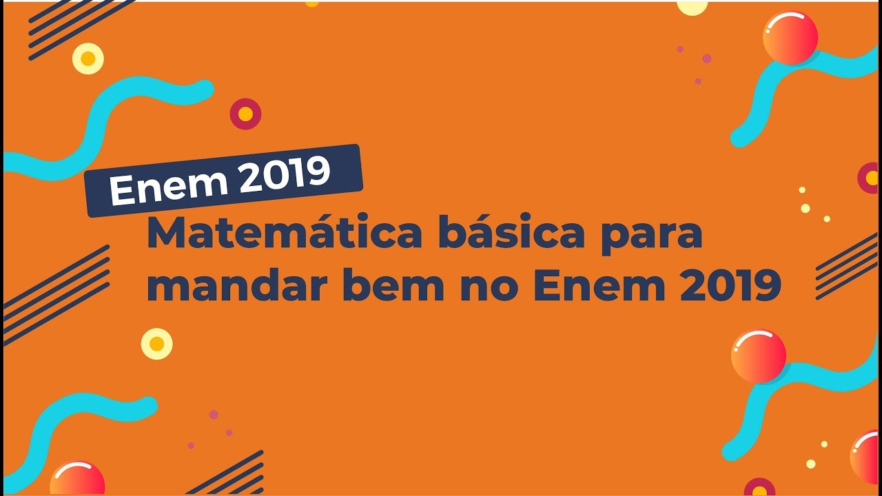 "Enem 2019 Matemática básica para mandar bem no Enem" escrito sobre fundo laranja