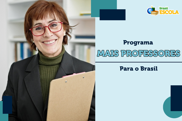 Imagem de uma mulher sorrindo segurando uma pasta. Texto: Programa Mais Professores para o Brasil