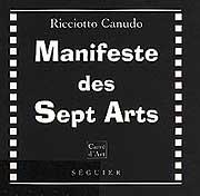 Fig. 07 - Manifesto das Sete Artes Ricciotto Canudo, 1911