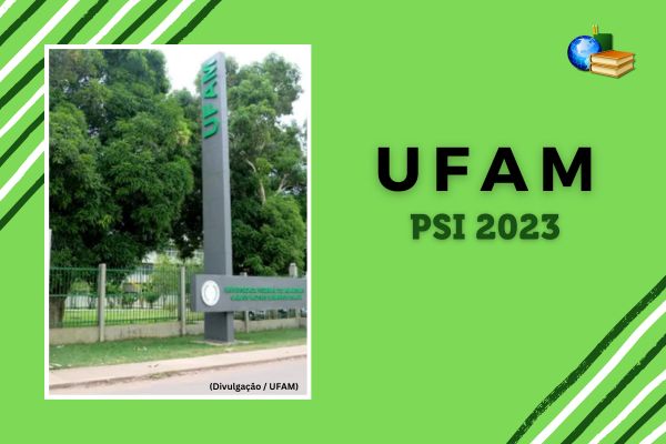 Fundo verde claro, foto do campus da UFAM. Texto PSC 2023 1ª e 2ª etapas