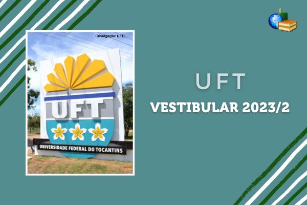 Isenção de taxa inscrição Vestibular 2024/1 da UFT - Brasil Escola