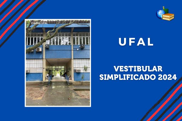 Campus da UFAL ao lado do texto VESTIBULAR SIMPLIFICADO 2024