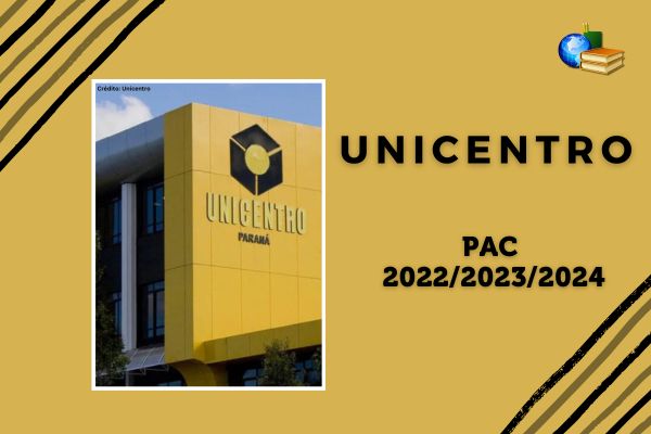 Campus da Unicentro com fundo amarelo. Texto na imagem: Unicentro PAC 2022/2023/2024