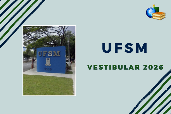 Vestibular 2026 da UFSM Vestibular 2026 da UFSM